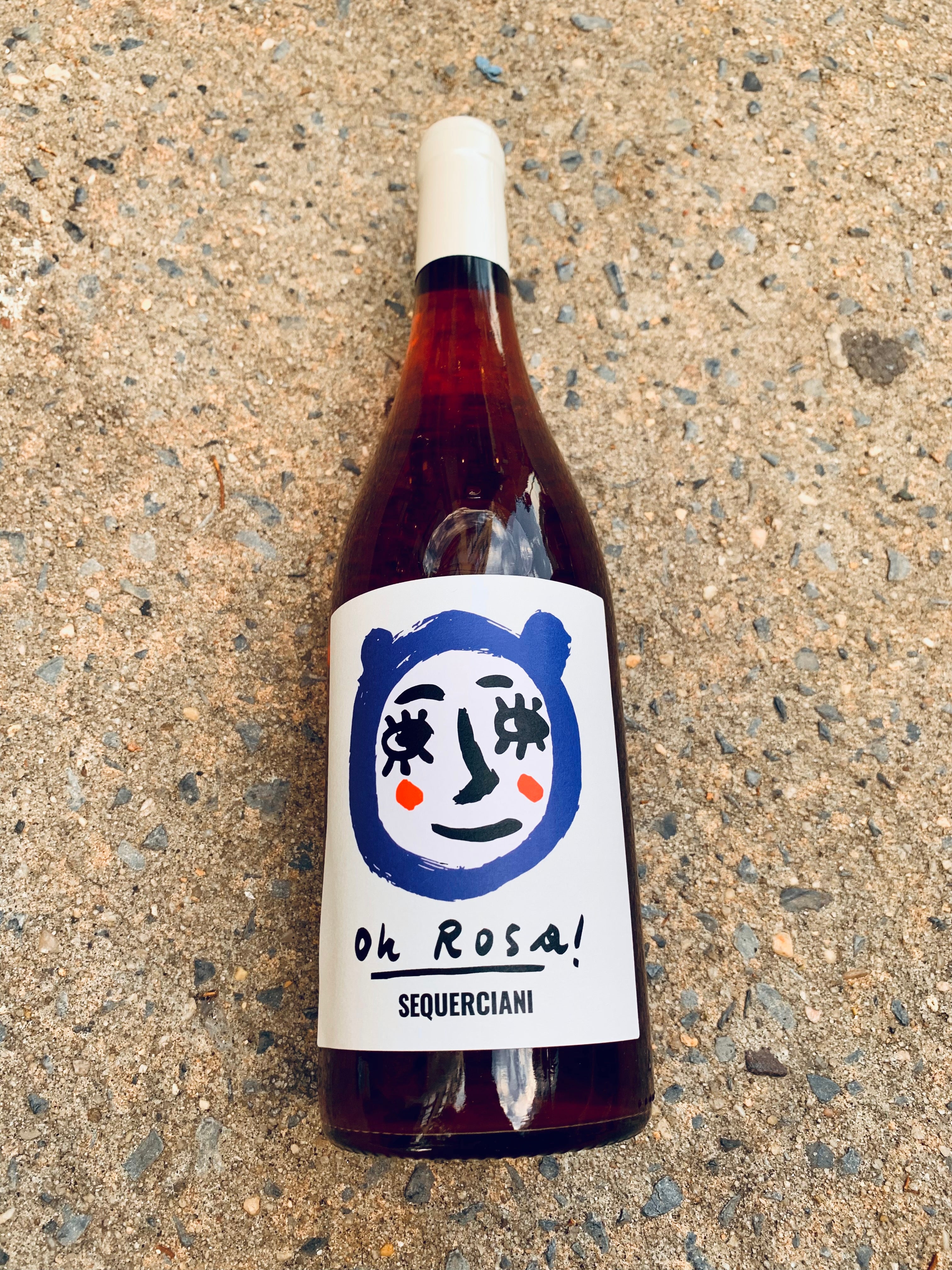 Sequerciani - "Oh Rosa!" Rosato Toscana IGT 2022 750ml (12% ABV)