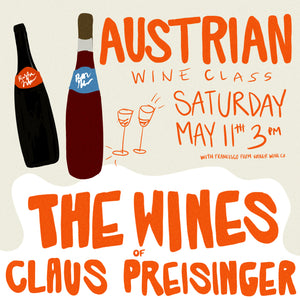 In the Loft: Volker Wine Co. presents "The Wines of Claus Preisinger - An Austrian Auteur" SAT. May 11th 3pm